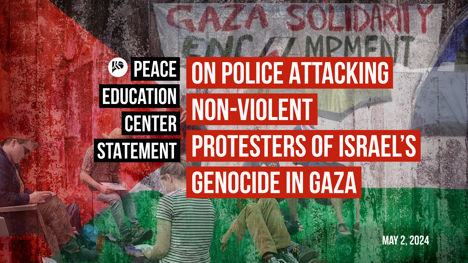 PEC’S Statement on police attacking non-violent protesters of Israel’s genocide in Gaza